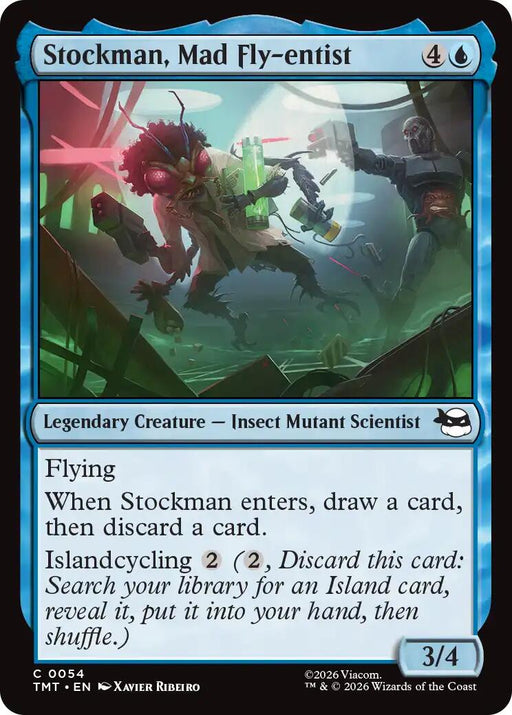 Stockman, Mad Fly-entist